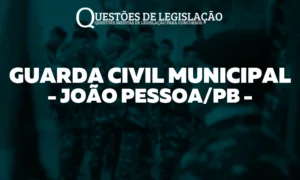 GUARDA CIVIL MUNICIPAL DE JOÃO PESSOA