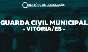 GCM VITÓRIA - GUARDA CIVIL MUNICIPAL DE VITÓRIA