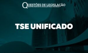 TSE UNIFICADO - TRIBUNAL SUPERIOR ELEITORAL